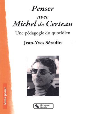 cover image of Penser avec Michel de Certeau